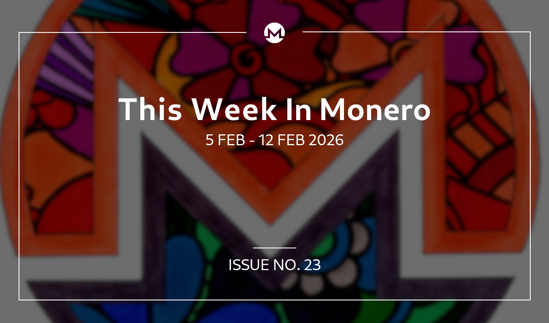 This Week In Monero #23: 5 Feb 2026 - 12 Feb 2026