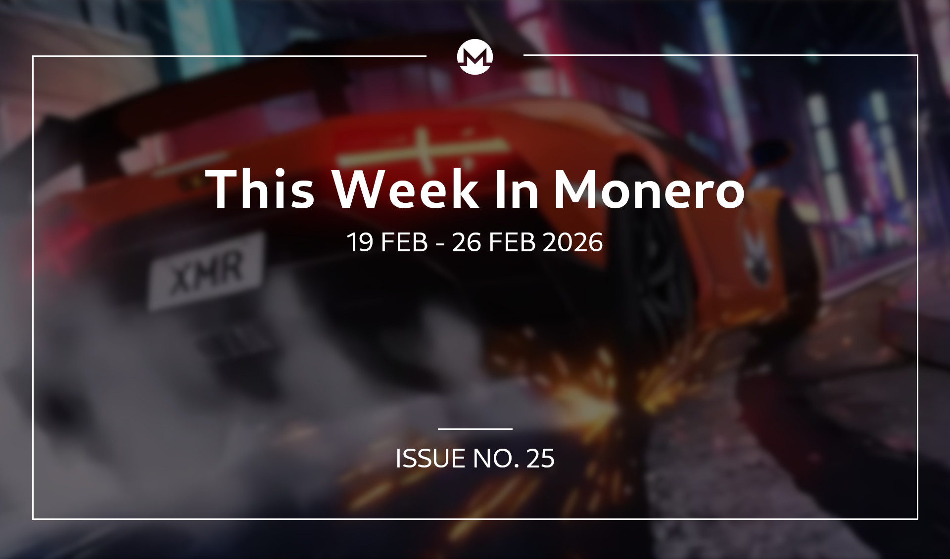 This Week In Monero #25: 19 Feb 2026 - 26 Feb 2026