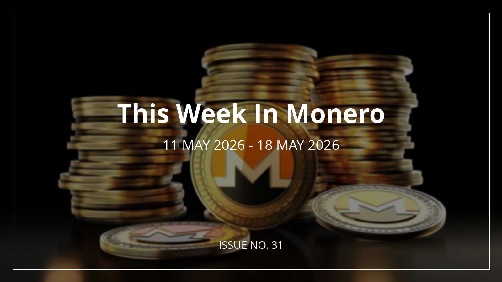 Monero v0.18.5.0 Released, P2Pool v4.15.1 — TWIM #31